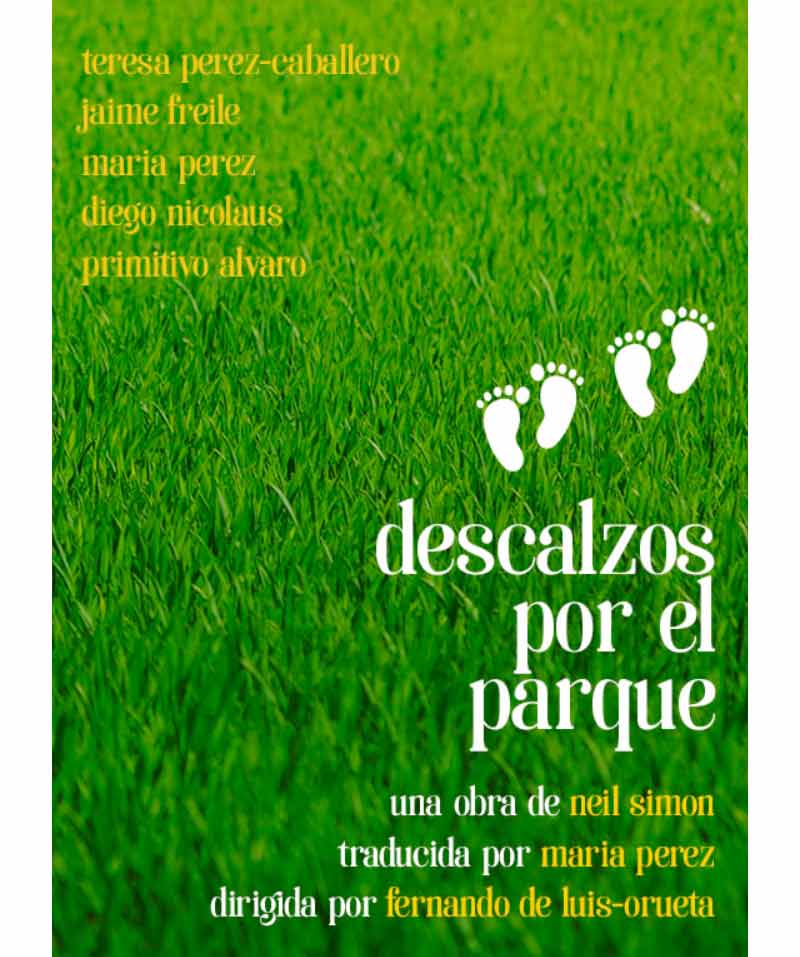 cartel promocional de la obra Delcalzos por el parque y el reparto