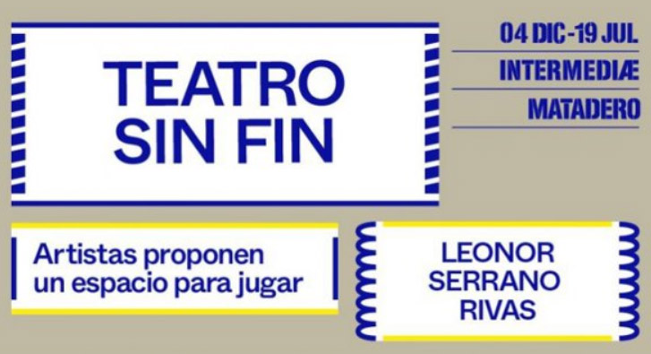 Teatro sin fin, Matadero Madrid